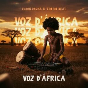 Veron Drums x Teo No Beat - Voz d'África